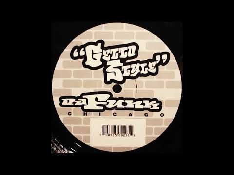 DJ Funk — DJ Funk - Work That (Bitch) (1996)