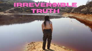 IRREVERSIBLE TRUTH