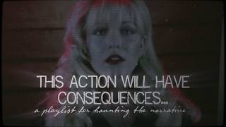 this action will have consequences... | a playlist for haunting the narrative. Wealth