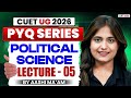 CUET 2026 Polity Previous Year Question | CUET Political Science PYQ Lecture 05 | By Aashi Ma'am