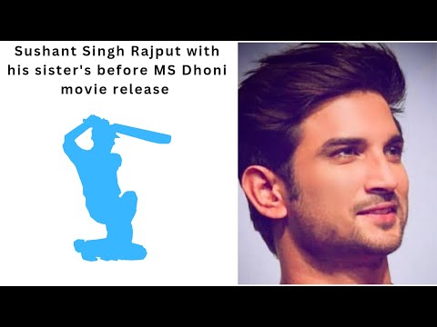 Sushant Singh Rajput - with his sisters #sushantsinghrajput