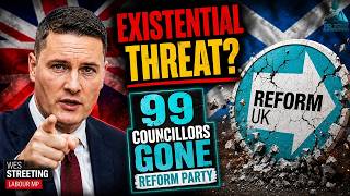 Wes Streeting SNP is an Existential Threat - Reform UK Implodes 99 Councillors Gone