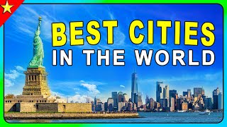 10 Must Visit Cities in 2024 : You Simply Cannot Miss Them!