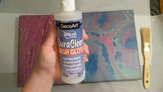 Sealing Acrylic Pour Painting with DecoArt Americana DuraClear High Gloss  Varnish #YT100 Day 2 