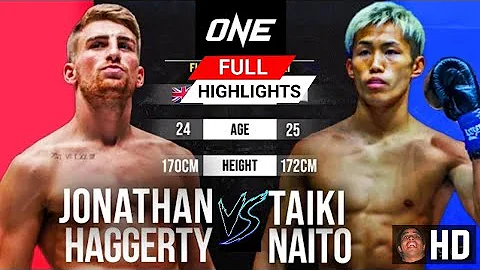 Jonathan Haggerty VS. Taiki Naito (Full Highlights...