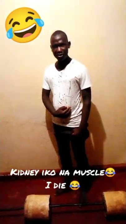 kidney Iko na muscle💪🤣🤣 you'll enjoy