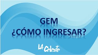 Curso GEM - ¿Cómo ingresar? - La Celeste Mendoza