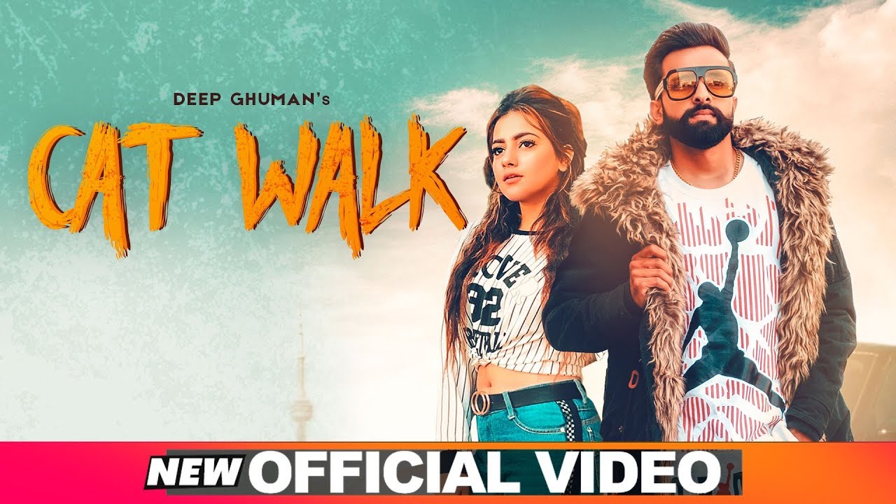 Cat Walk (Official Video) | Deep Ghuman feat Sonia Verma | Latest Punjabi Songs 2019 | Speed Records