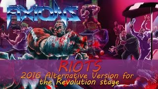 Fixions - Riots (2016 Alternative Version for the Revolution stage)