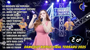 MENGAPA KAU BERUBAH AJENG FEBRIA DANGDUT KOPLO TERBARU FULL ALBUMLAGU JAWA VIRAL 2025! WAKTU DANGDUT