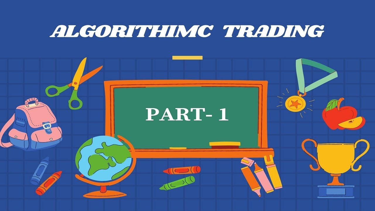 Algorithmic Trading Full Course Part-1 (Getting The Data) - YouTube