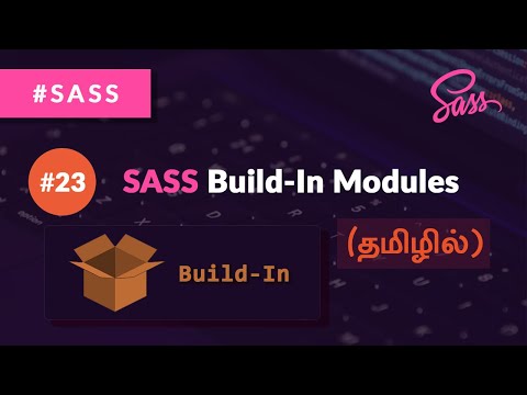 #23 - SASS Build-In Modules - Overview - (தமிழில்) (Tamil) | SASS Tutorial