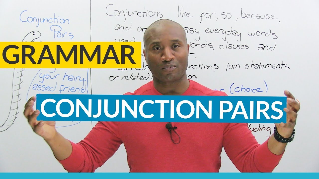 English Grammar: Correlative Conjunctions (NEITHER \u0026 NOR, EITHER \u0026 OR, BOTH \u0026 AND...)