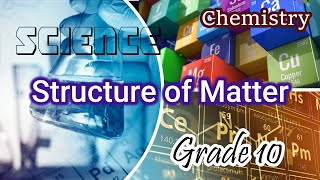 science grade 10 third lesson structure of matter 1st episode IL EDUCATION. News
