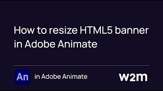 How to resize html5 banner in Adobe Animate