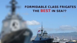The RSN Formidable class frigates - The juggernaut of SEA navies