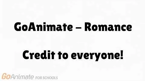 GoAnimate - Romance