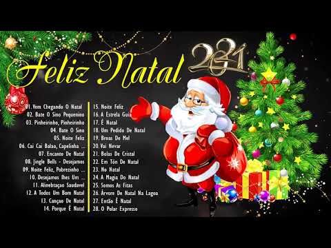 Músicas de Natal em Português - As Melhores Canções Natalinas - Feliz Natal 2021