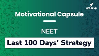 How to Score 600+ in NEET 2020 | Last 100 Days Strategy for NEET 2020 | Gradeup NEET