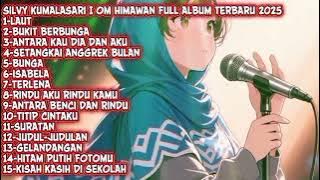 SILVY KUMALASARI | OM HIMAWAN FULL ALBUM TERBARU 2025