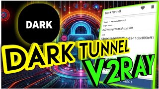 How to Setup Dark tunnel VPN for V2RAY | V2ray SNI