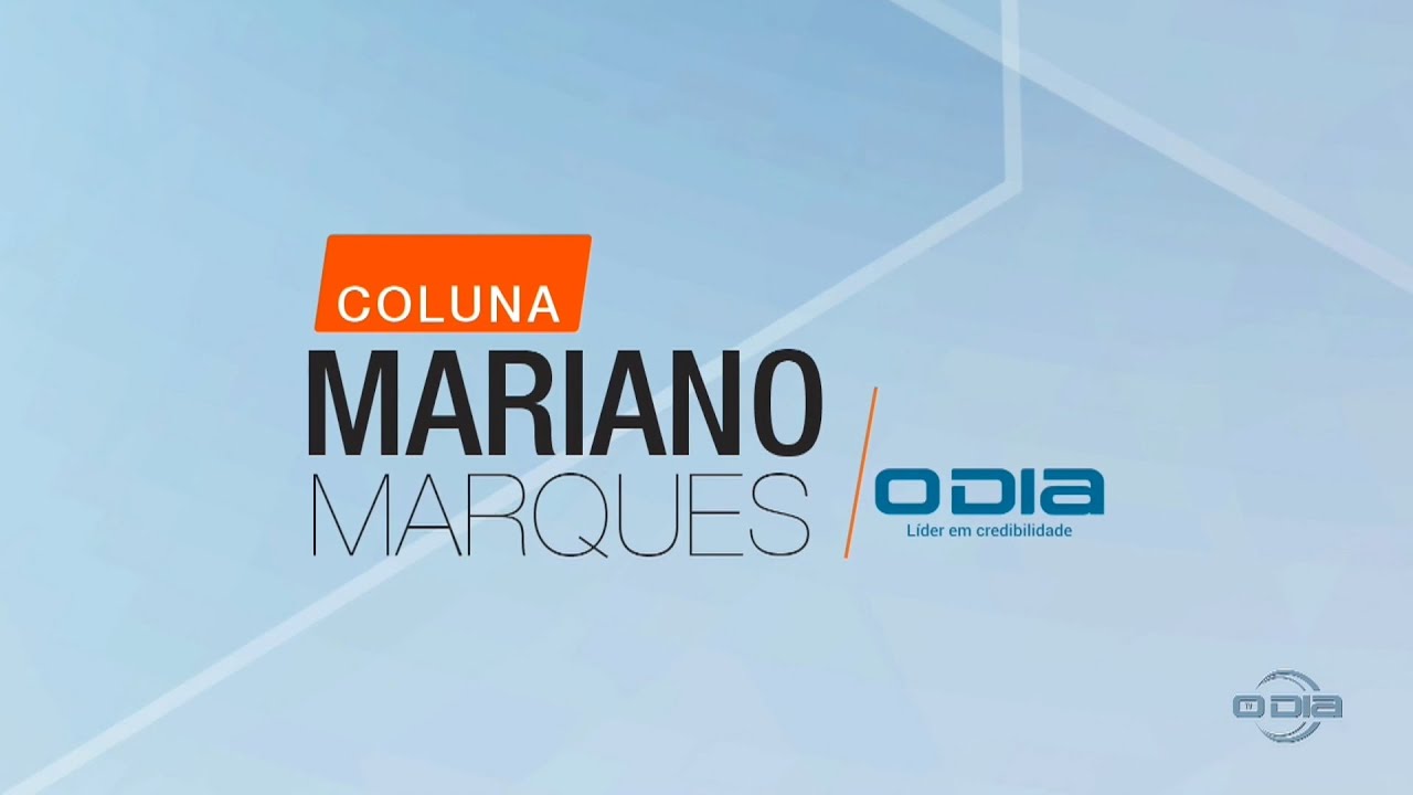 Coluna Mariano Marques na O Dia TV 28 10 2023