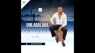 UMLABALABA 2024 ILO NALO NALOYA playlist mix