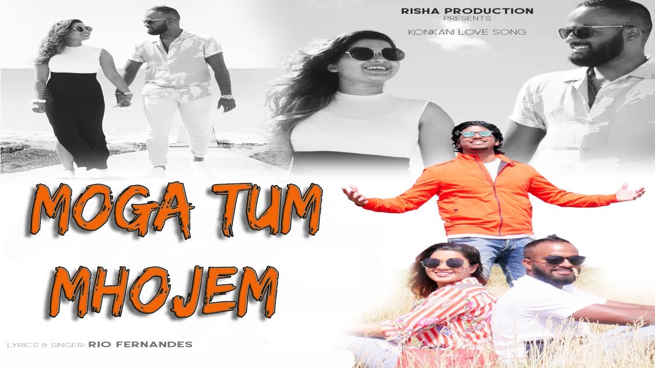 MOGA TUM MHOJEM   Rio Fernandes   New Konkani Song 2020