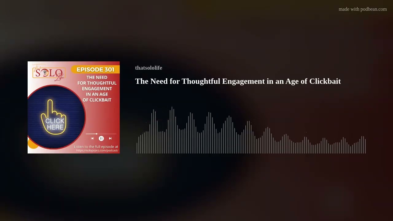 Challenging Clickbait with Thoughtful Engagement Challenging Clickbait with Thoughtful Engagement