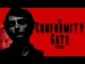 THE CONFORMITY GATE THEORY - Breakdown & Analysis
