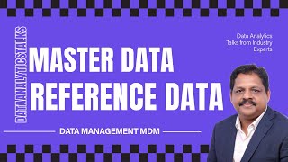 Master Data / Reference Data / MDM / DAMA Wheel/ Data Management / Master Data Management