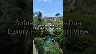Sofitel Bali Nusa Dua Beach Resort Luxury Room Resort View sofitelbali sofitelnusadua sofitel