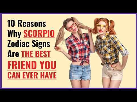 10-reasons-why-scorpio-zodiac-signs-are-the-best-friend-you-can-ever-have