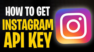 How to Get API Key for Instagram (2025)