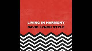SVÖGAN - LIVING IN HARMONY 177 (DAVID LYNCH STYLE)