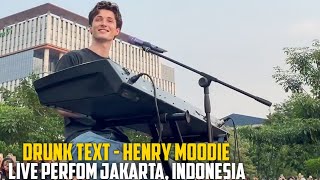 DRUNK TEXT - HENRY MOODIE LIVE PERFOM JAKARTA, INDONESIA 8 MEI 2024