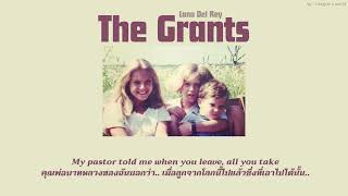 (แปลไทย) The Grants - Lana Del Rey