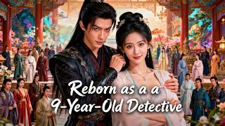 【Full】 A 9-year-old detective in ancient China? This kid's solving murders like a pro!