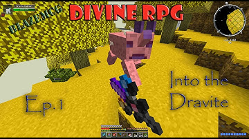 Divine RPG | Ep.1: Into The Dravite!