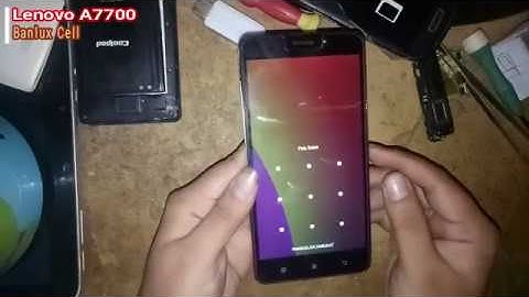 Hard Reset Lenovo A7700 Tested 100%