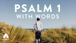 Psalm 1 - The Two Paths - KJV version (with words)