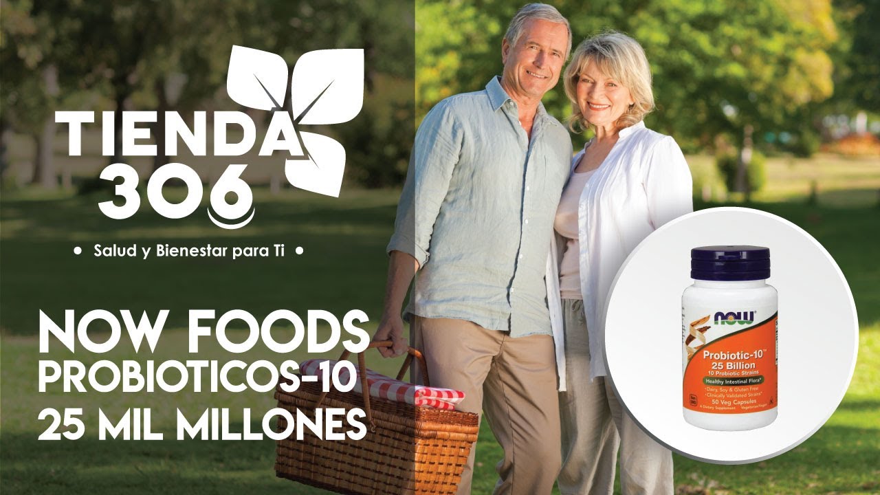 Now Foods Probioticos -10 25 mil millones Made in USA - Tienda 306 Salud y Bienestar para Ti ❤