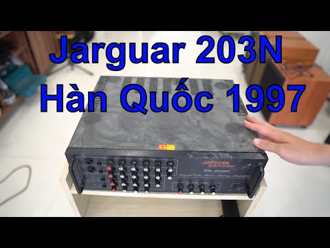 Video Amply Jarguar 203n 1997 xịn đem từ Hàn Quốc về LH... - youtube