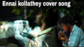 Ennai kollathey cover song / JScinemas