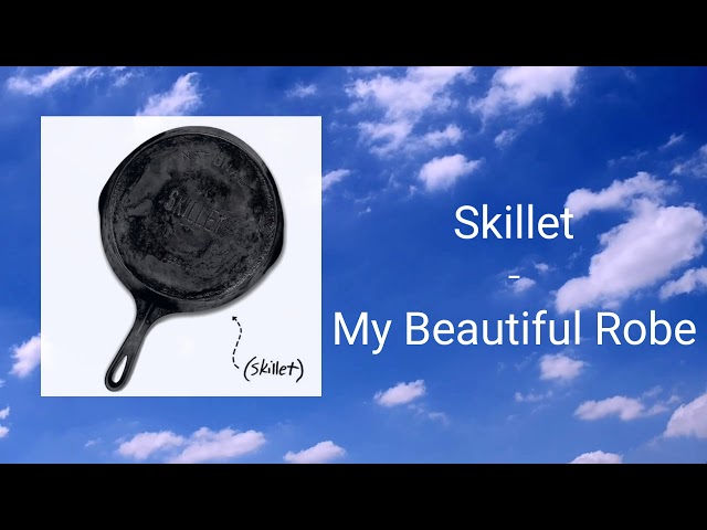 Skillet - My Beautiful Robe (Official Audio) class=
