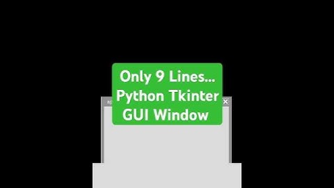 Python tkinter window in 9 lines code #shorts #opencv #python #tutorial #ai #how #cs #study #tips