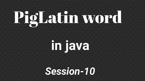 Program to convert word in Piglatin form in JAVA