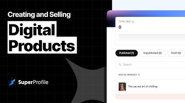How to Sell Digital Products on SuperProfile