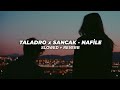 Taladro x Sancak x Canfeza - Nafile (Slowed   Reverb)