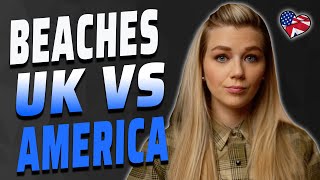 US VS UK BEACHES | AMERICAN VS BRITISH | AMANDA RAE